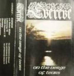 Evereve : On the Verge of Tears